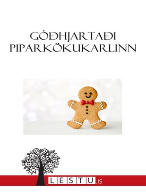 cover image of Góðhjartaði piparkökukarlinn